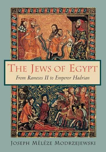 Бумажная книга «The Jews of Egypt: From Rameses II to Emperor Hadrian», автор Джозеф Мелез Моджеевски - фото №1