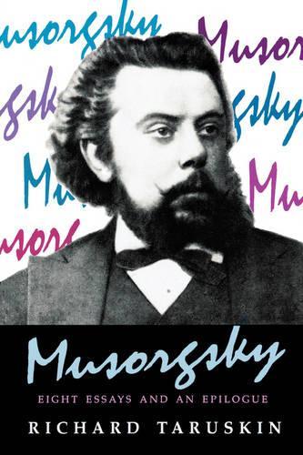 Бумажная книга «Musorgsky: Eight Essays and an Epilogue», автор Ричард Тарускин - фото №1