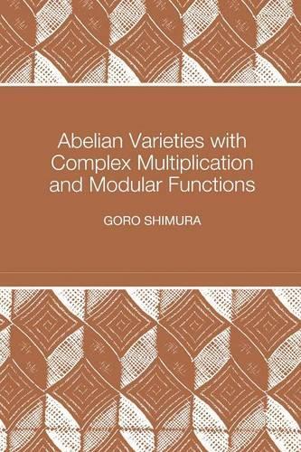 [object Object] «Abelian Varieties with Complex Multiplication and Modular Functions», автор Горо Шимура - фото №1