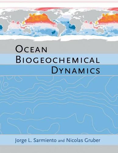 Бумажная книга «Ocean Biogeochemical Dynamics», автор Хорхе Л. Сармьенто - фото №1