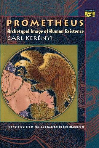Бумажная книга «Prometheus: Archetypal Image of Human Existence», автор Карл Кереньи - фото №1
