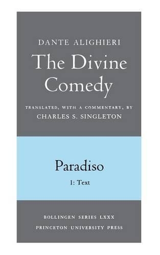 Бумажная книга «The Divine Comedy, III. Paradiso, Vol. III. Part 1: 1: Italian Text and Translation; 2: Commentary», автор Данте Алигьери - фото №1