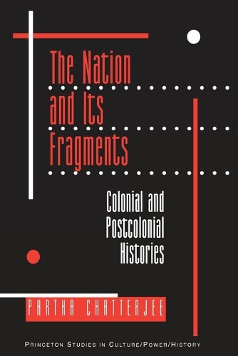 Бумажная книга «The Nation and Its Fragments: Colonial and Postcolonial Histories», автор Партха Чаттерджи - фото №1