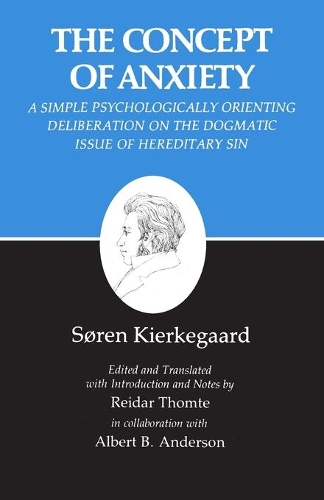 Паперова книга «Kierkegaard's Writings, VIII, Volume 8: Concept of Anxiety: A Simple Psychologically Orienting Deliberation on the Dogmatic Issue of Hereditary Sin», автор Сьорен К'єркегор - фото №1