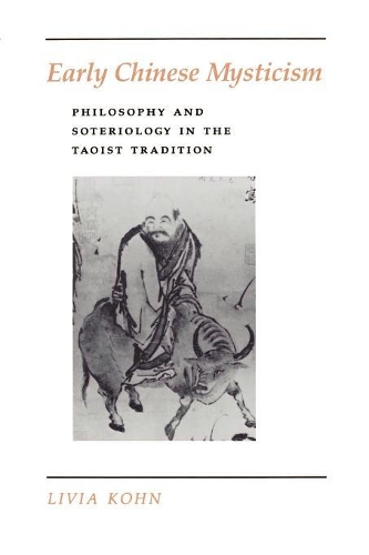 Бумажная книга «Early Chinese Mysticism: Philosophy and Soteriology in the Taoist Tradition», автор Ливия Кон - фото №1