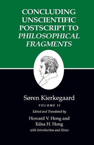 Бумажная книга «Kierkegaard's Writings, XII, Volume II: Concluding Unscientific Postscript to Philosophical Fragments», автор Сёрен Кьеркегор - фото №1