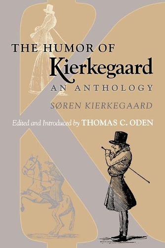 Бумажная книга «The Humor of Kierkegaard: An Anthology», автор Сёрен Кьеркегор - фото №1