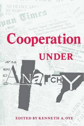 Паперова книга «Cooperation under Anarchy», автор Кеннет А. Ойе - фото №1