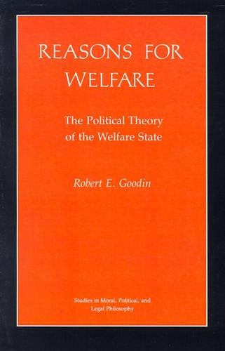 Бумажная книга «Reasons for Welfare: The Political Theory of the Welfare State», автор Роберт Э. Гудин - фото №1