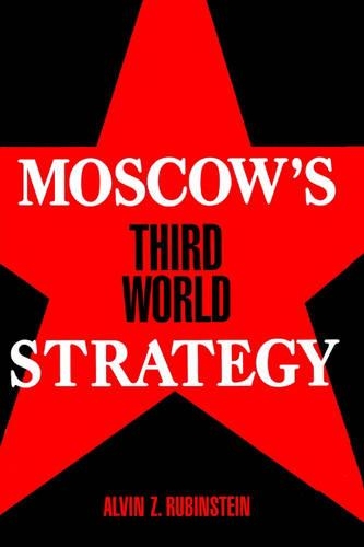 Бумажная книга «Moscow's Third World Strategy», автор Элвин З. Рубинштейн - фото №1