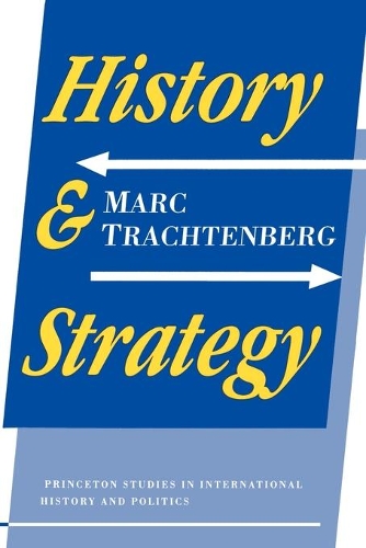 Паперова книга «History and Strategy», автор Марк Трахтенберг - фото №1