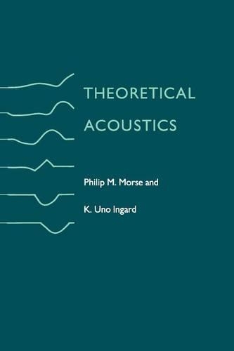 Паперова книга «Theoretical Acoustics», авторів K. Уно Інгард, Філіп М. Морс - фото №1