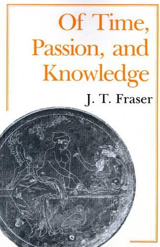 Паперова книга «Of Time, Passion, and Knowledge», автор Джуліус Томас Фрейзер - фото №1