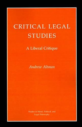 Бумажная книга «Critical Legal Studies: A Liberal Critique», автор Эндрю Альтман - фото №1