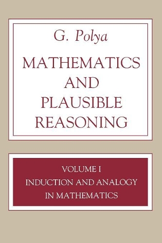[object Object] «Mathematics and Plausible Reasoning, Volume 1: Induction and Analogy in Mathematics», автор Г. Полья - фото №1