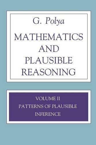 [object Object] «Mathematics and Plausible Reasoning, Volume 2: Logic, Symbolic and mathematical», автор Г. Поля - фото №1