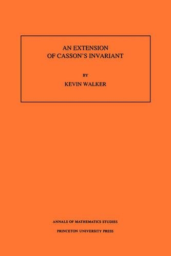 [object Object] «An Extension of Casson's Invariant. (AM-126), Volume 126», автор Кевин Уокер - фото №1