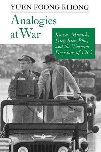 Бумажная книга «Analogies at War: Korea, Munich, Dien Bien Phu, and the Vietnam Decisions of 1965», автор Юэнь Фун Кхонг - фото №1