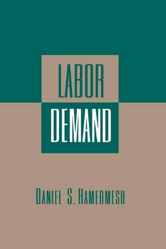 Бумажная книга «Labor Demand», автор Дэниел С. Хамермеш - фото №1