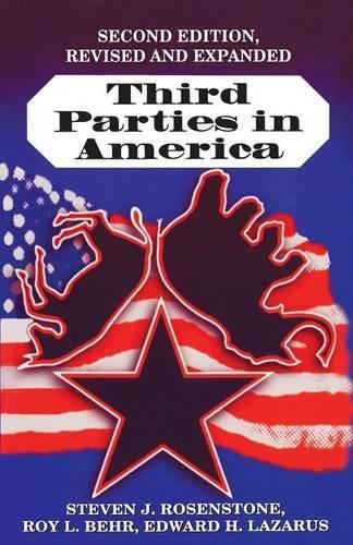 Бумажная книга «Third Parties in America: Citizen Response to Major Party Failure - Updated and Expanded Second Edition», авторов Эдвард Х. Лазарус, Рой Л. Бер, Стивен Дж. Розенстоун - фото №1