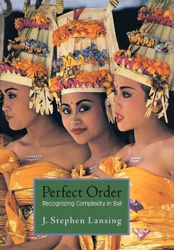 [object Object] «Perfect Order: Recognizing Complexity in Bali», автор Дж. Стівен Ленсінг - фото №1