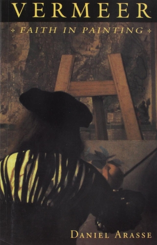 Бумажная книга «Vermeer: Faith in Painting», автор Даниэль Арасс - фото №1