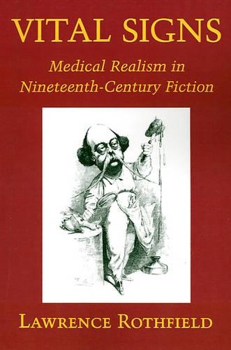 Бумажная книга «Vital Signs: Medical Realism in Nineteenth-Century Fiction», автор Лоуренс Ротфилд - фото №1