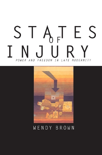 Бумажная книга «States of Injury: Power and Freedom in Late Modernity», автор Венди Браун - фото №1