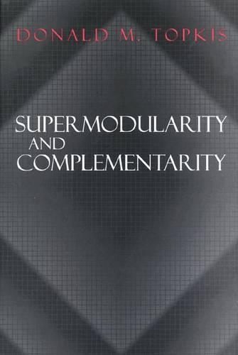 Бумажная книга «Supermodularity and Complementarity», автор Дональд М. Топкис - фото №1