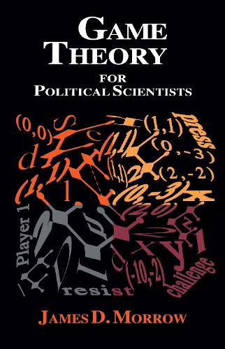 Бумажная книга «Game Theory for Political Scientists», автор Джеймс Д. Морроу - фото №1