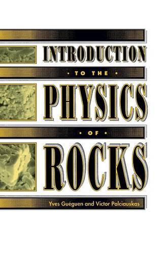 Бумажная книга «Introduction to the Physics of Rocks», авторов Виктор Пальчаускас, Ив Геген - фото №1