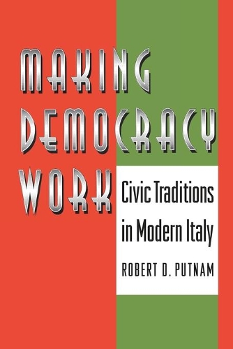 Бумажная книга «Making Democracy Work: Civic Traditions in Modern Italy», авторов Раффаэлла Й. Нанетти, Роберт Леонарди - фото №1