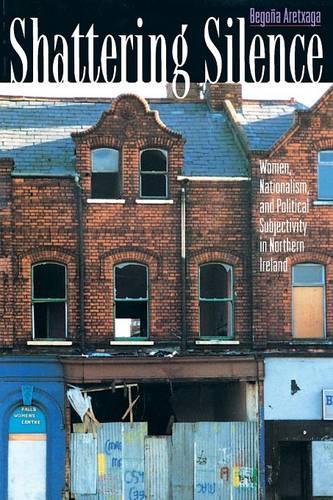 Бумажная книга «Shattering Silence: Women, Nationalism, and Political Subjectivity in Northern Ireland», автор Бегонья Аретсага - фото №1