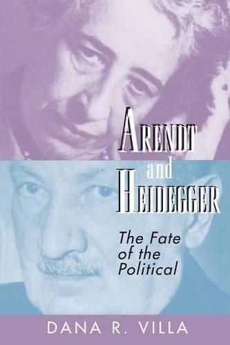 Бумажная книга «Arendt and Heidegger: The Fate of the Political», автор Дана Вилла - фото №1