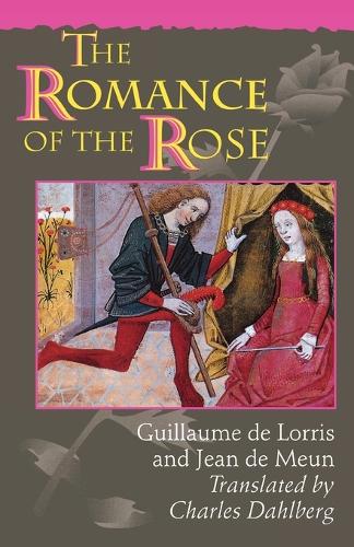 Бумажная книга «The Romance of the Rose: Third Edition», авторов Гийом де Лоррис, Жан де Мён - фото №1