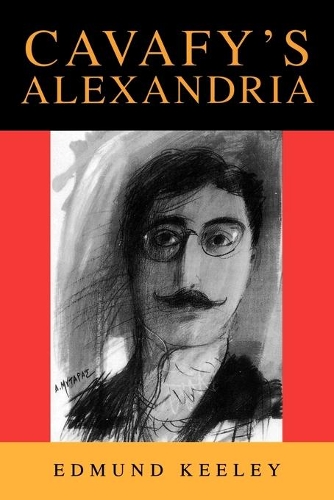 Бумажная книга «Cavafy's Alexandria: Expanded Edition», автор Эдмунд Кили - фото №1