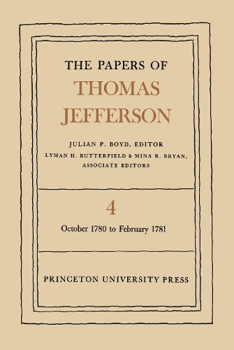 Бумажная книга «The Papers of Thomas Jefferson, Volume 4: October 1780 to February 1781», автор Томас Джефферсон - фото №1