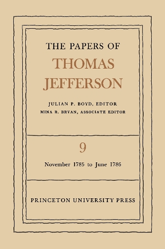 Бумажная книга «The Papers of Thomas Jefferson, Volume 9: November 1785 to June 1786», автор Томас Джефферсон - фото №1