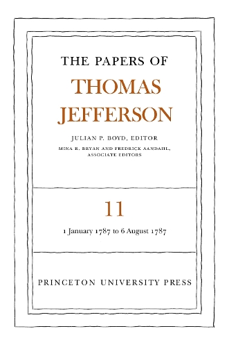 Бумажная книга «The Papers of Thomas Jefferson, Volume 11: January 1787 to August 1787», автор Томас Джефферсон - фото №1