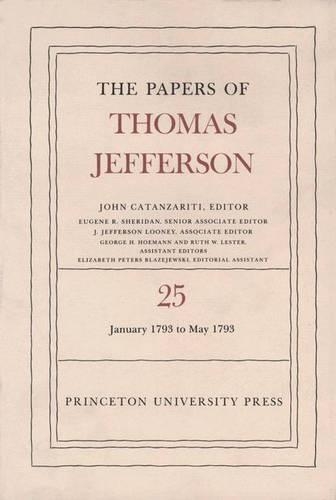Бумажная книга «The Papers of Thomas Jefferson, Volume 25: 1 January-10 May 1793», автор Томас Джефферсон - фото №1