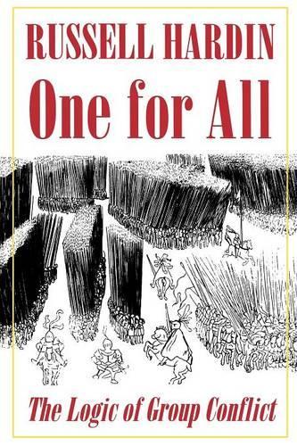 Бумажная книга «One for All: The Logic of Group Conflict», автор Рассел Хардин - фото №1