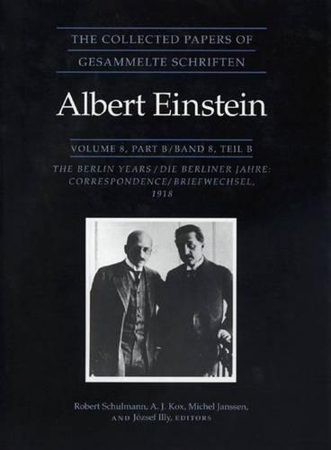 Бумажная книга «The Collected Papers of Albert Einstein, Volume 8: The Berlin Years: Correspondence, 1914-1918» - фото №1