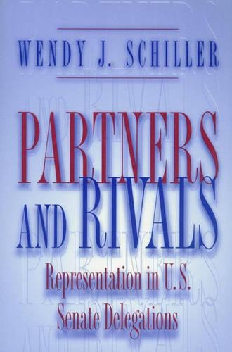 Бумажная книга «Partners and Rivals: Representation in U.S. Senate Delegations», автор Венди Дж. Шиллер - фото №1