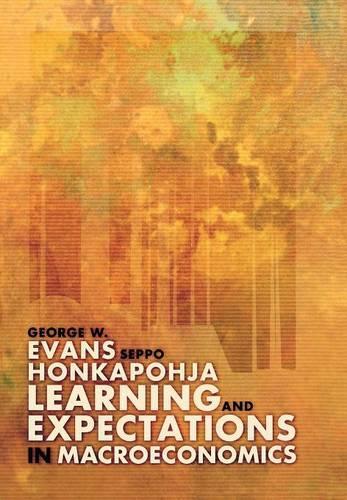 Паперова книга «Learning and Expectations in Macroeconomics», авторів Джордж В. Еванс, Сеппо Хонкапохья - фото №1