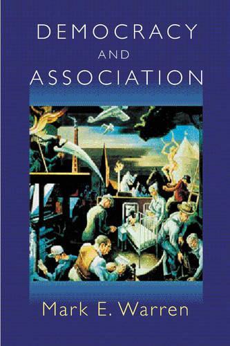 Бумажная книга «Democracy and Association», автор Марк Э. Уоррен - фото №1