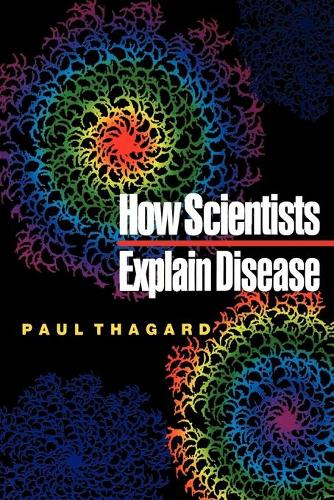 Бумажная книга «How Scientists Explain Disease», автор Пол Тагард - фото №1