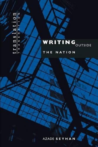 Паперова книга «Writing Outside the Nation», автор Азаде Сейхан - фото №1
