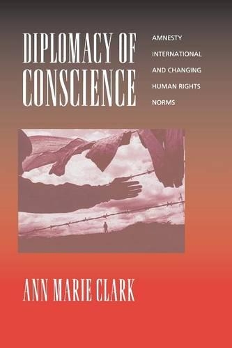 Бумажная книга «Diplomacy of Conscience: Amnesty International and Changing Human Rights Norms», автор Анн Мари Кларк - фото №1
