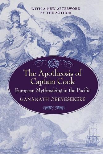 Бумажная книга «The Apotheosis of Captain Cook: European Mythmaking in the Pacific», автор Гананатх Обейесекере - фото №1