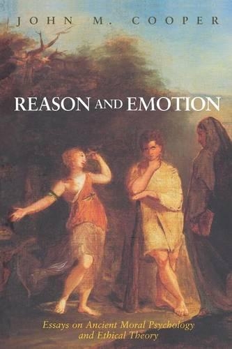 Бумажная книга «Reason and Emotion: Essays on Ancient Moral Psychology and Ethical Theory», автор Джон М. Купер - фото №1
